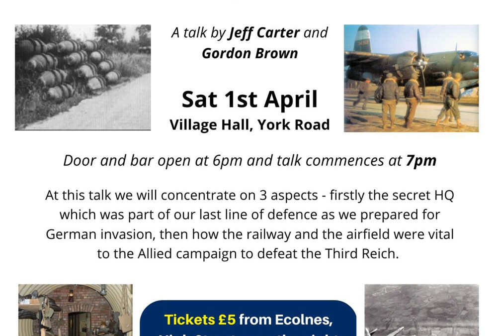 Earls Colne & WWII – The Railway, the Airfield, the Secret Headquaters